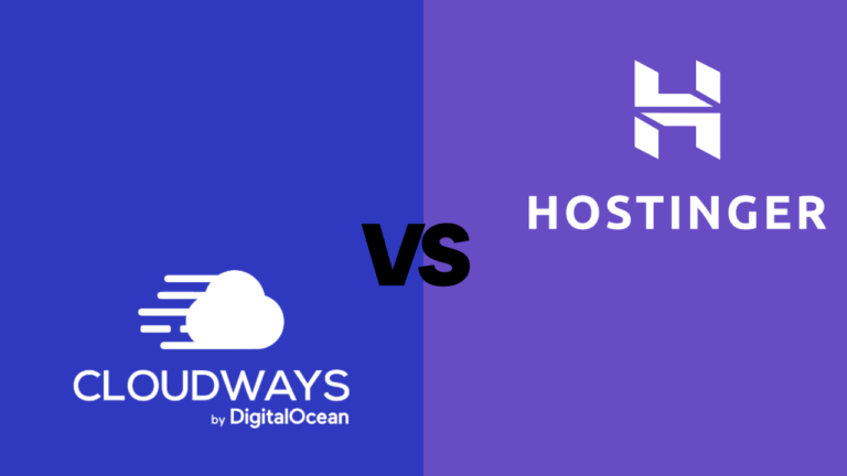 Cloudways vs Hostinger – A Comprehensive Hosting Showdown 2023